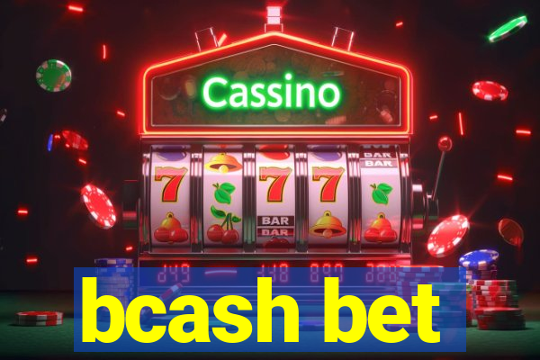 bcash bet